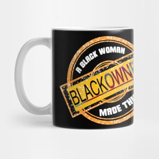 Black Owned Stamp (A Black Woman Made This) in white Mug